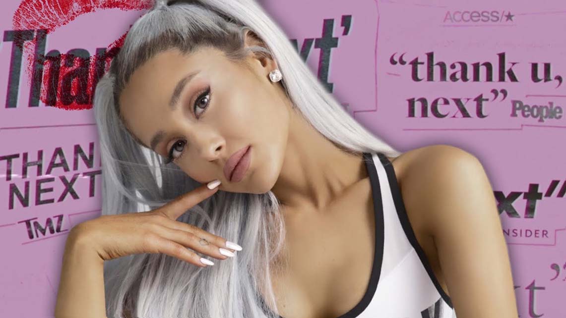 Текст, перевод и смысл песни Ariana Grande – thank u, next